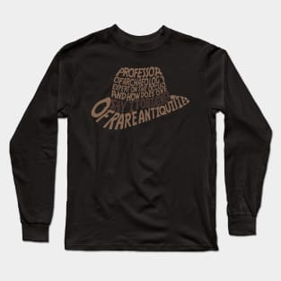 Obtainer of Rare Antiquities Long Sleeve T-Shirt